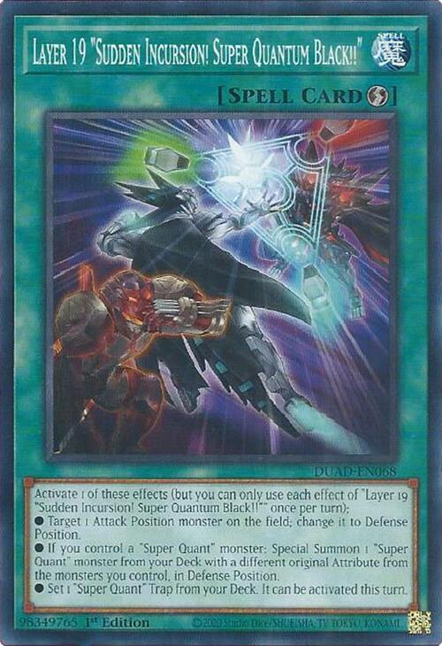Layer 19 "Sudden Incursion! Super Quantum Black!!" - Duelist's Advance DUAD-EN068 Common